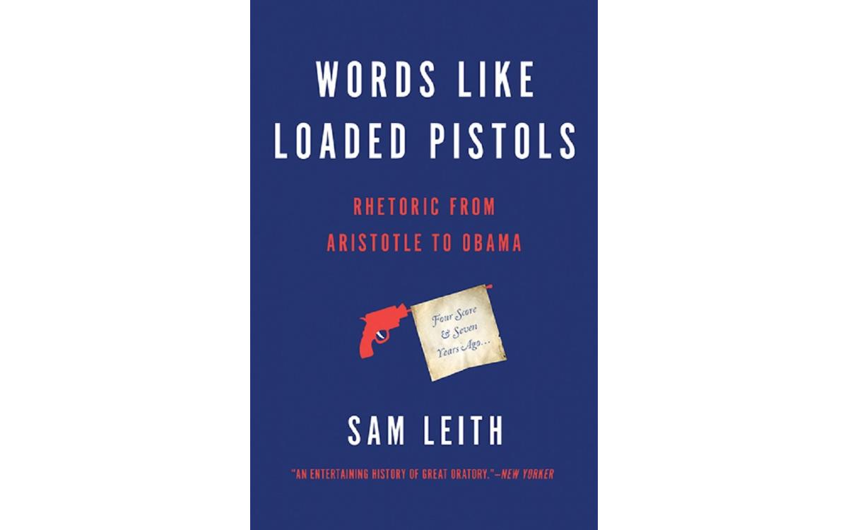 Words Like Loaded Pistols - Sam Leith [Tóm tắt]
